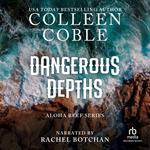 Dangerous Depths