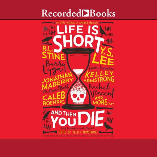 Life is Short and Then You Die