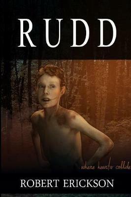 Rudd: Where Hearts Collide - Robert Erickson - cover