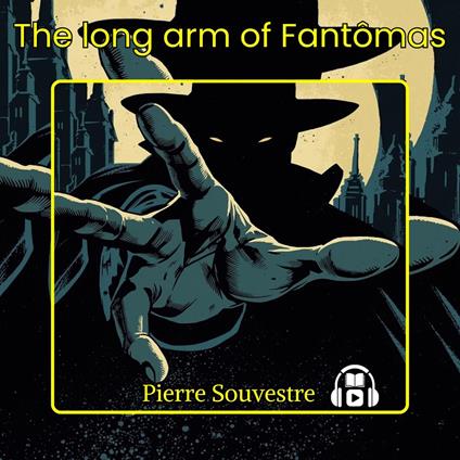 THE LONG ARM OF FANTÔMAS