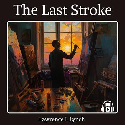 THE LAST STROKE