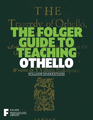 The Folger Guide to Teaching Othello - cover