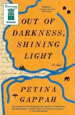 Out of Darkness, Shining Light - Petina Gappah - cover