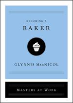 Becoming a Baker