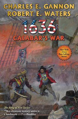 1636: Calabar's War - Charles Gannon,Robert Waters - cover