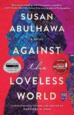 Against the Loveless World