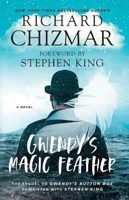 Gwendy's Magic Feather - Richard Chizmar - cover