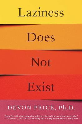 Laziness Does Not Exist - Devon Price - cover