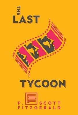 The Last Tycoon - F Scott Fitzgerald - cover