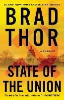 State of the Union: A Thriller - Brad Thor - cover