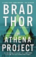 The Athena Project: A Thriller