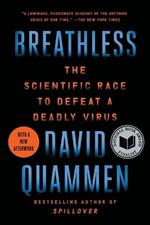 Breathless: The Scientific Race to Defeat a Deadly Virus