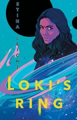 Loki's Ring - Stina Leicht - cover