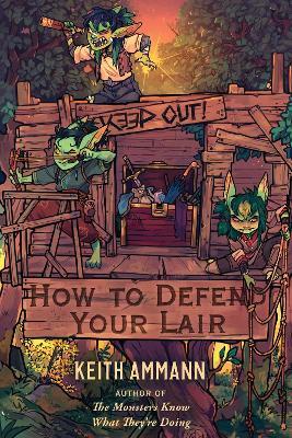 How to Defend Your Lair - Keith Ammann - cover