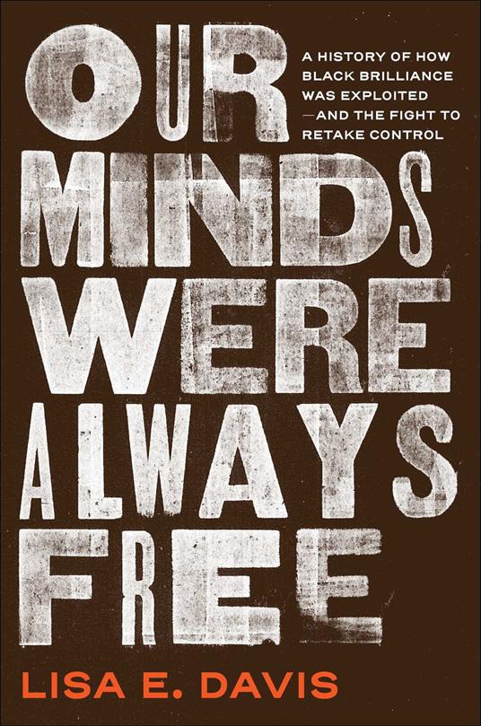 Our Minds Were Always Free