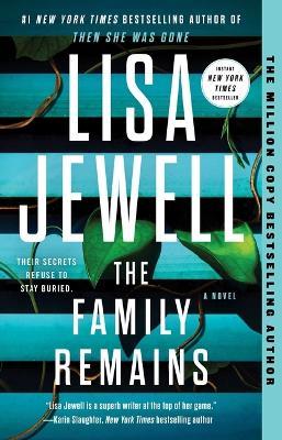 The Family Remains - Lisa Jewell - cover