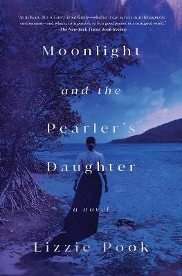 Moonlight and the Pearler's Daughter - Lizzie Pook - cover