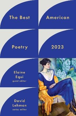 The Best American Poetry 2023 - David Lehman,Elaine Equi - cover