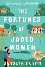 The Fortunes of Jaded Women