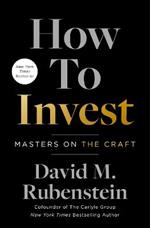 How to Invest: Masters on the Craft