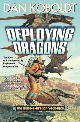 Deploying Dragons - Dan Koboldt - cover