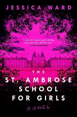 The St. Ambrose School for Girls - Jessica Ward,J R Ward - cover