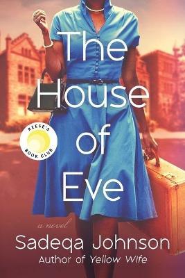 The House of Eve - Sadeqa Johnson - cover