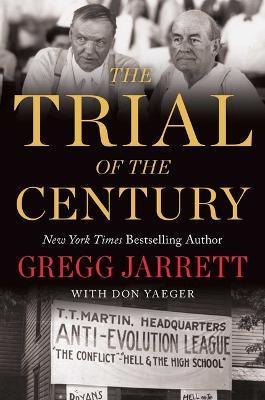 The Trial of the Century - Gregg Jarrett - cover