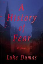 A History of Fear