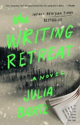 The Writing Retreat - Julia Bartz - cover