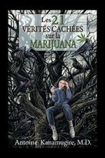 Les 21 Verites Cachees Sur La Marijuana