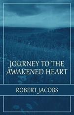 Journey to the Awakened Heart