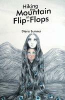 Hiking the Mountain in Flip-Flops - Diana Sumner - cover
