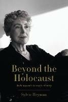 Beyond the Holocaust: An Immigrant's Search for Identity - Sylvie Heyman - cover