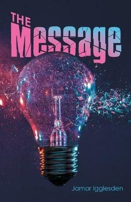 The Message - Jamar Igglesden - cover