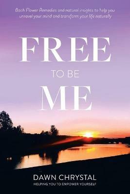 Free to Be Me - Dawn Chrystal - cover