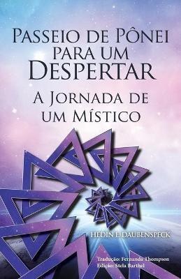 Passeio De Ponei Para Um Despertar: A Jornada De Um Mistico - Hedin E Daubenspeck - cover