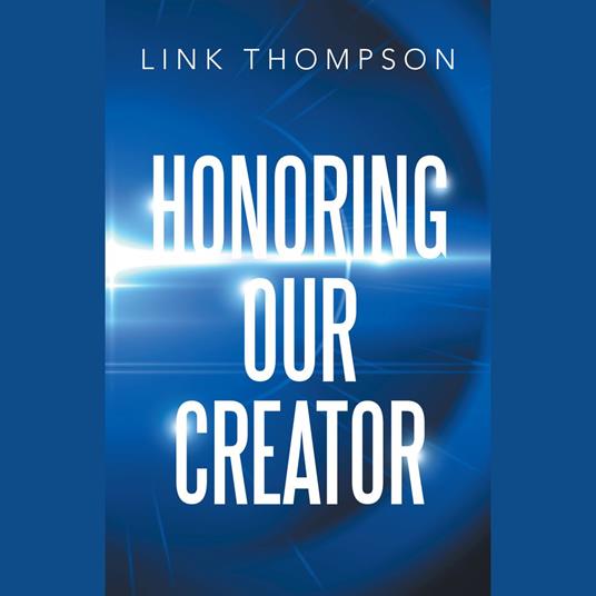 Honoring Our Creator