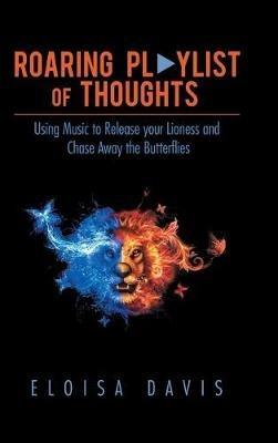 Roaring Playlist of Thoughts - Eloisa Davis - cover