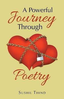 A Powerful Journey Through Poetry - Sushil Thind - cover
