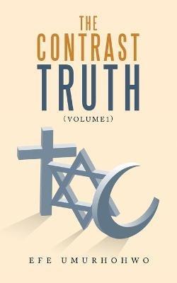 The Contrast Truth - Efe Umurhohwo - cover