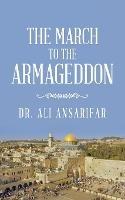 The March to the Armageddon - Ali Ansarifar - cover
