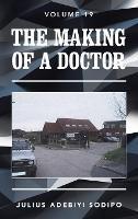 The Making of a Doctor