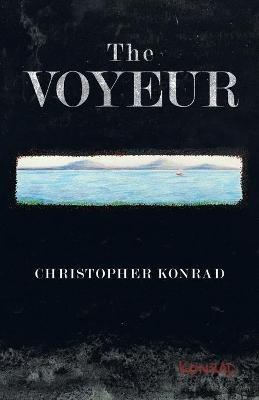 The Voyeur - Christopher Konrad - cover