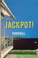 Jackpot! - Robin Bell - cover