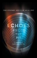 Echoes from the Pit: A Cavalcade of Poems and Reflections - Christopher Ugo Dike Mlcps - cover