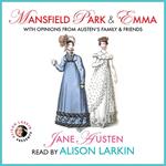 Mansfield Park and Emma with Opinions from Austen’s Family and Friends