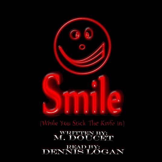 Smile (While You Stick the Knife In)