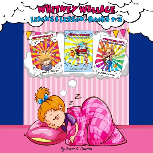 Whitney Learns a Lesson, Books 1, 2 and 3