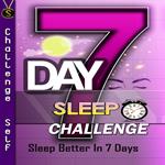 7-Day Sleep Challenge